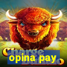 opina pay